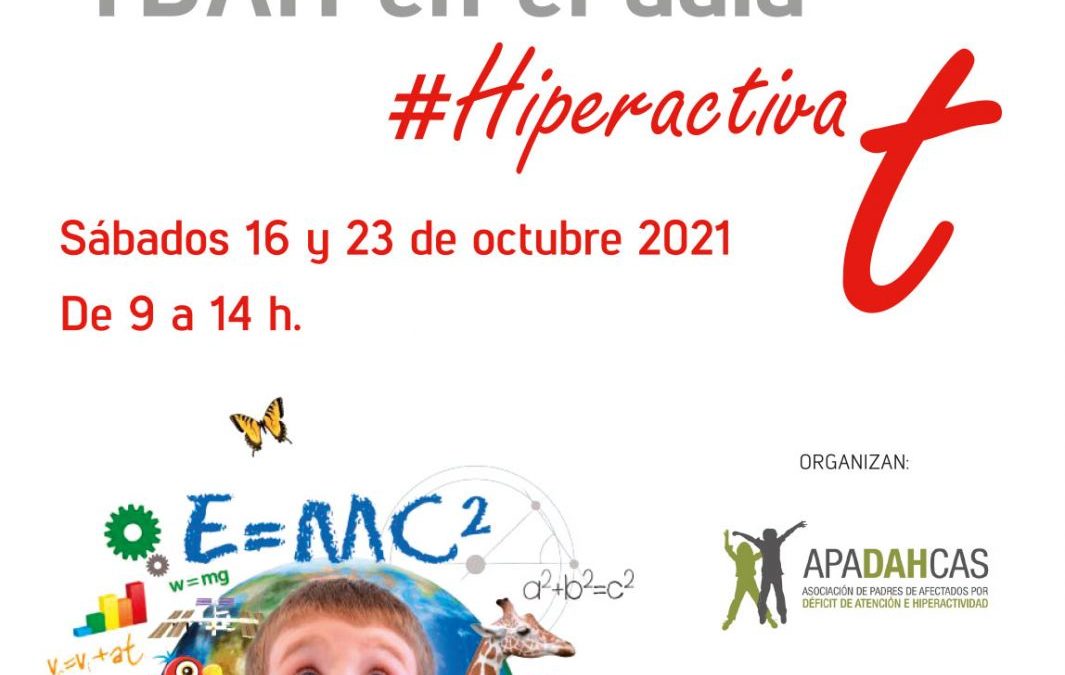 APADAHCAS quiere anunciaros que ya han llegado nuestras Jornadas: “TDAH en el aula”