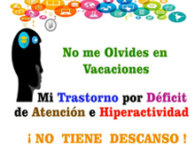 El TDAH No tiene Vacaciones. Málaga